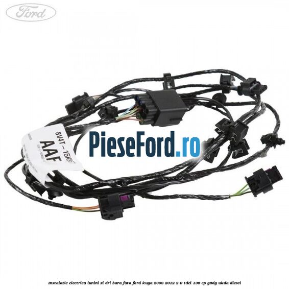 Instalatie electrica lunini zi DRL bara fata Ford Kuga 2008-2012 2.0 TDCi 136 cp G6DG, UKDA diesel