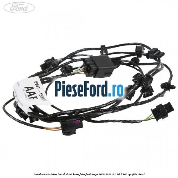 Instalatie electrica lunini zi DRL bara fata Ford Kuga 2008-2012 2.0 TDCI 140 cp Instalatie electrica lunini zi DRL bara fata Ford Kuga 2008-2012 2.0 TDCI 140 cp UFDA diesel