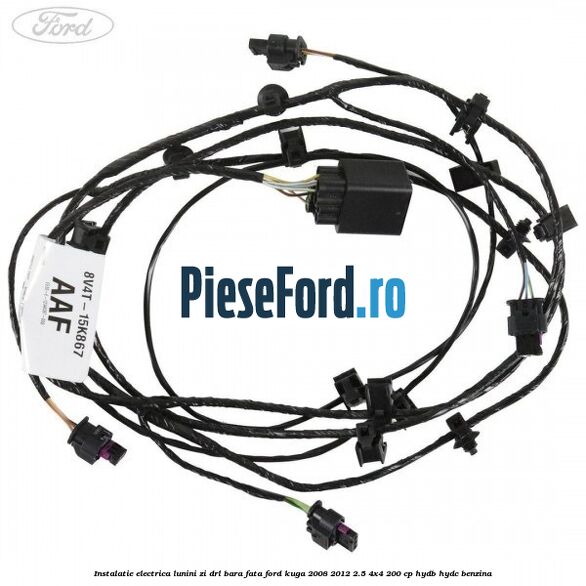 Instalatie electrica lunini zi DRL bara fata Ford Kuga 2008-2012 2.5 4x4 200 cp HYDB, HYDC benzina