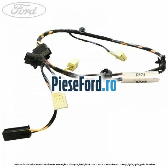 Instalatie electrica motor actionare scaun fata dreapta Ford Focus 2011-2014 1.6 EcoBoost 150 cp Instalatie electrica motor actionare scaun fata dreapta Ford Focus 2011-2014 1.6 EcoBoost 150 cp JQDA, JQDB, YUDA benzina