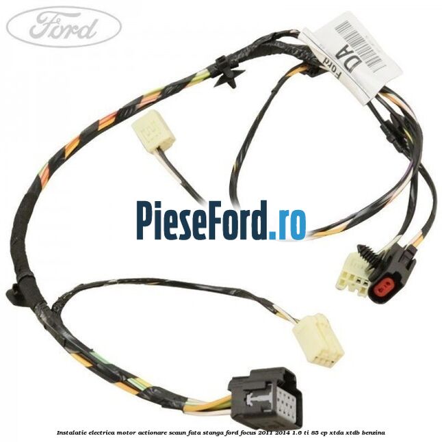 Instalatie electrica motor actionare scaun fata stanga Ford Focus 2011-2014 1.6 Ti 85 cp XTDA, XTDB benzina
