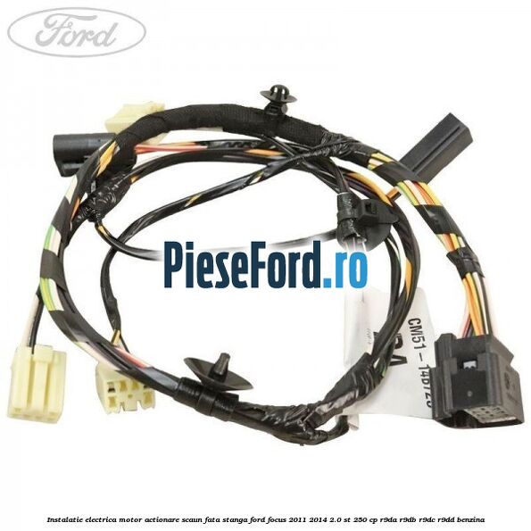 Instalatie electrica motor actionare scaun fata stanga Ford Focus 2011-2014 2.0 ST 250 cp Instalatie electrica motor actionare scaun fata stanga Ford Focus 2011-2014 2.0 ST 250 cp R9DA, R9DB, R9DC, R9DD benzina
