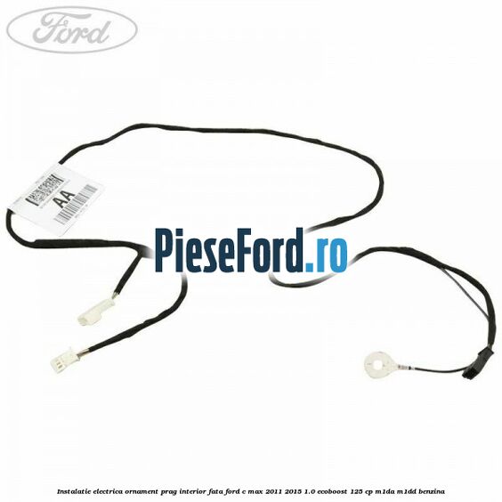 Instalatie electrica ornament prag interior fata Ford C-Max 2011-2015 1.0 EcoBoost 125 cp M1DA, M1DD benzina