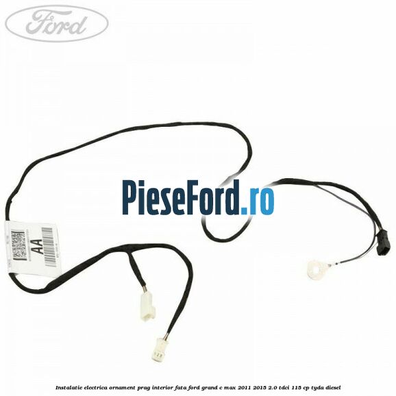 Instalatie electrica ornament prag interior fata Ford Grand C-Max 2011-2015 2.0 TDCi 115 cp TYDA diesel