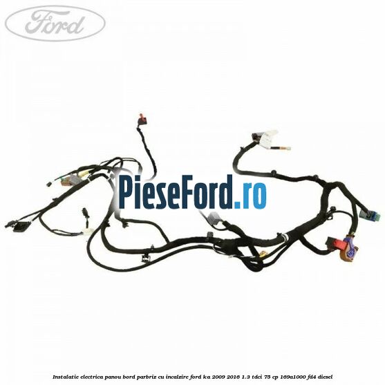 Instalatie electrica panou bord parbriz cu incalzire Ford Ka 2009-2016 1.3 TDCi 75 cp 169A1000, FD4 diesel