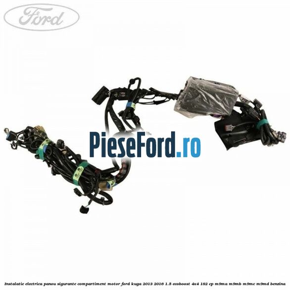 Instalatie electrica panou sigurante compartiment motor Ford Kuga 2013-2016 1.5 EcoBoost 4x4 182 cp M9MA, M9MB, M9MC, M9MD benzina
