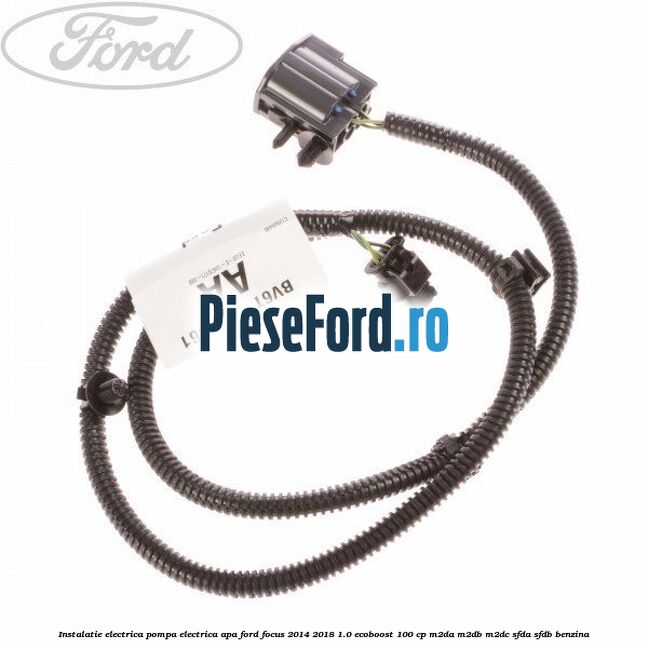 Instalatie electrica pompa electrica apa Ford Focus 2014-2018 1.0 EcoBoost 100 cp M2DA, M2DB, M2DC, SFDA, SFDB benzina