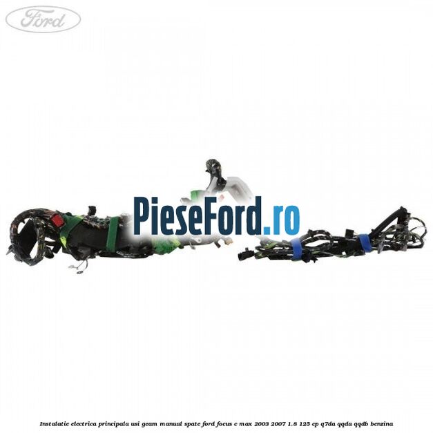Instalatie electrica principala usi geam manual spate Ford Focus C-Max 2003-2007 1.8 125 cp Instalatie electrica principala usi geam manual spate Ford Focus C-Max 2003-2007 1.8 125 cp Q7DA, QQDA, QQDB benzina