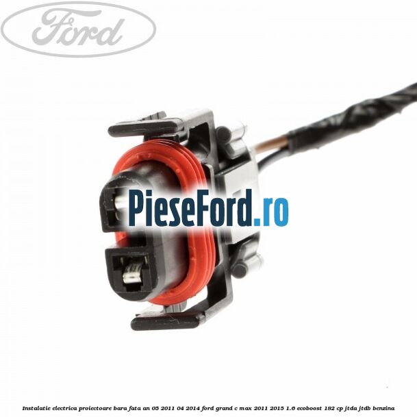 Instalatie electrica proiectoare bara fata an 05/2011-04/2014 Ford Grand C-Max 2011-2015 1.6 EcoBoost 182 cp Instalatie electrica proiectoare bara fata an 05/2011-04/2014 Ford Grand C-Max 2011-2015 1.6 EcoBoost 182 cp JTDA, JTDB benzina