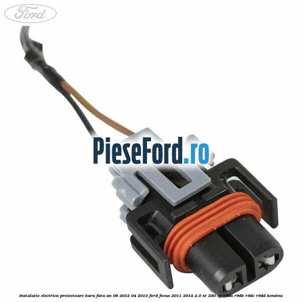 Instalatie electrica proiectoare bara fata an 06/2012-04/2013 Ford Focus 2011-2014 2.0 ST 250 cp R9DA, R9DB, R9DC, R9DD benzina