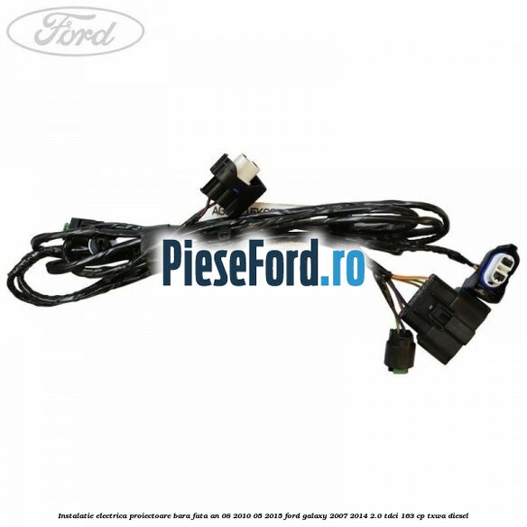 Instalatie electrica proiectoare bara fata an 08/2010-05/2015 Ford Galaxy 2007-2014 2.0 TDCi 163 cp TXWA diesel