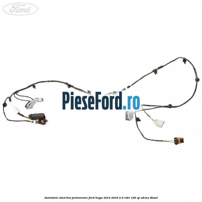 Instalatie electrica proiectoare Ford Kuga 2013-2016 2.0 TDCi 136 cp UKMA diesel