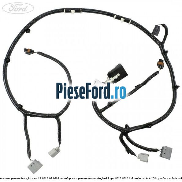 Instalatie electrica senzor parcare bara fata an 11/2012-05/2013 cu halogen cu parcare automata Ford Kuga 2013-2016 1.5 EcoBoost 4x4 182 cp M9MA, M9MB, M9MC, M9MD benzina