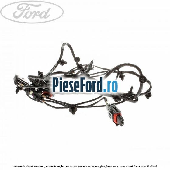Instalatie electrica senzor parcare bara fata cu sistem parcare automata Ford Focus 2011-2014 2.0 TDCi 163 cp TXDB diesel