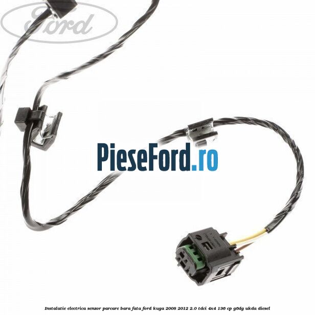 Instalatie electrica senzor parcare bara fata Ford Kuga 2008-2012 2.0 TDCi 4x4 136 cp G6DG, UKDA diesel