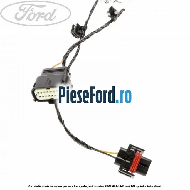 Instalatie electrica senzor parcare bara fata Ford Mondeo 2008-2014 2.0 TDCi 163 cp Instalatie electrica senzor parcare bara fata Ford Mondeo 2008-2014 2.0 TDCi 163 cp TXBA, TXBB diesel