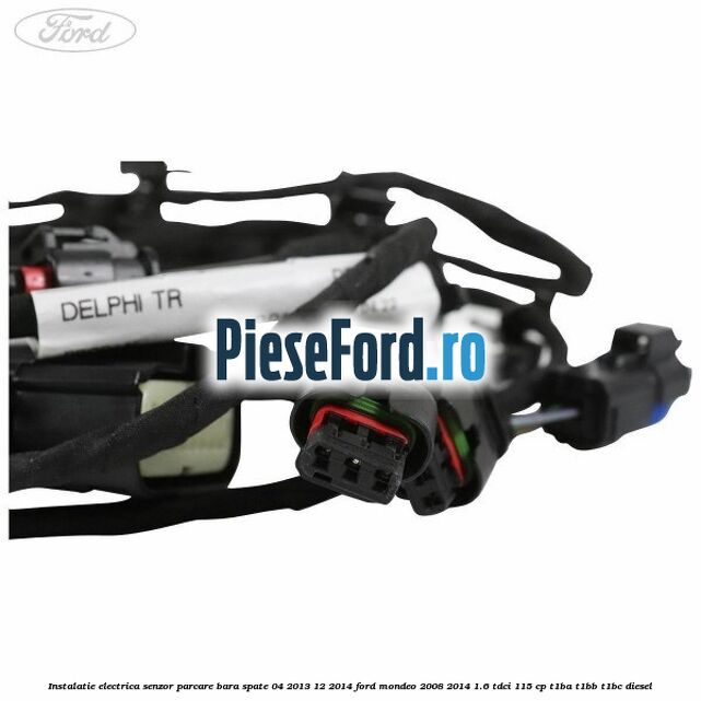Instalatie electrica senzor parcare bara spate 04/2013-12/2014 Ford Mondeo 2008-2014 1.6 TDCi 115 cp T1BA, T1BB, T1BC diesel