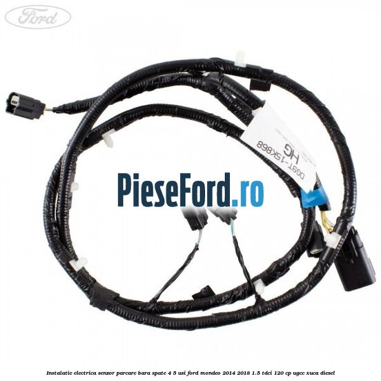 Instalatie electrica senzor parcare bara spate 4/5 usi Ford Mondeo 2014-2018 1.5 TDCi 120 cp UGCC, XUCA diesel