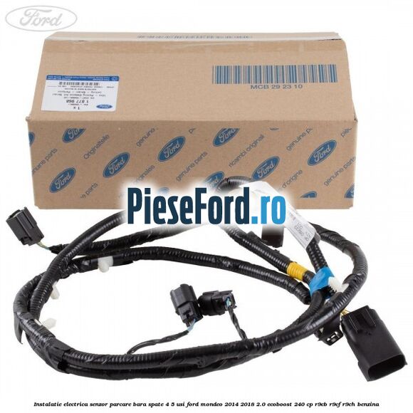 Instalatie electrica senzor parcare bara spate 4/5 usi Ford Mondeo 2014-2018 2.0 EcoBoost 240 cp R9CB, R9CF, R9CH benzina