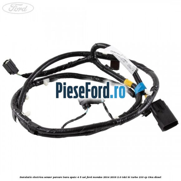 Instalatie electrica senzor parcare bara spate 4/5 usi Ford Mondeo 2014-2018 2.0 TDCi Bi-Turbo 210 cp T9CA diesel