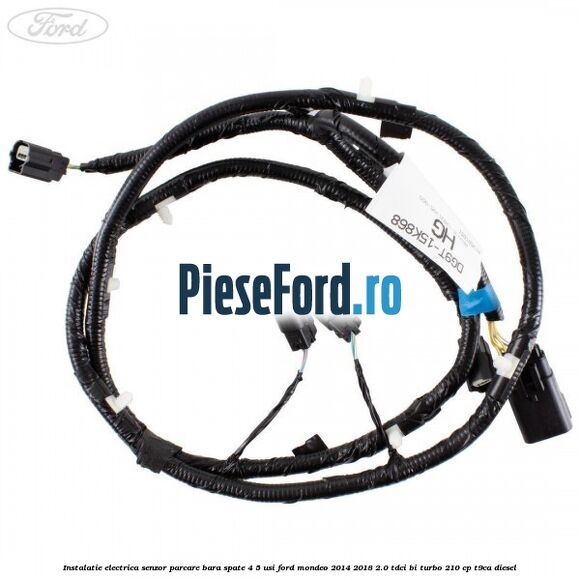Instalatie electrica senzor parcare bara spate 4/5 usi Ford Mondeo 2014-2018 2.0 TDCi Bi-Turbo 210 cp T9CA diesel