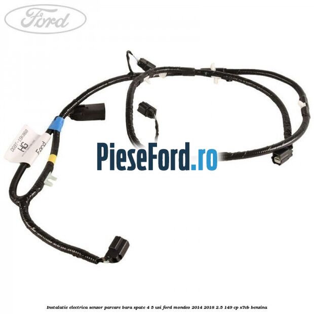Instalatie electrica senzor parcare bara spate 4/5 usi Ford Mondeo 2014-2018 2.5 149 cp S7CB benzina