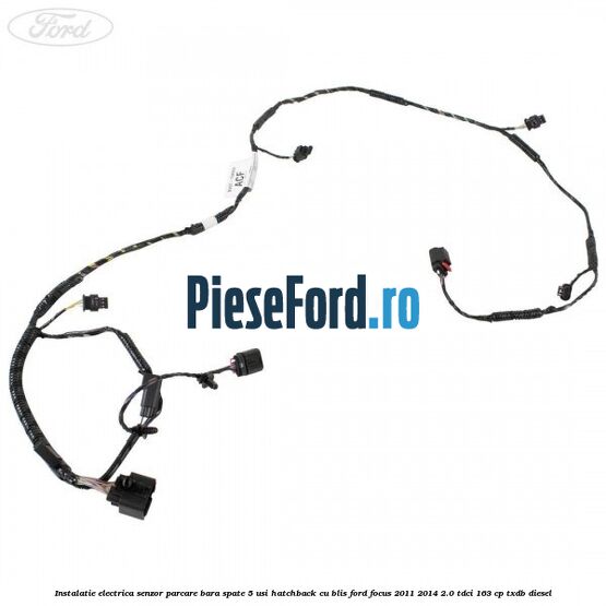 Instalatie electrica senzor parcare bara spate 5 usi hatchback cu BLIS Ford Focus 2011-2014 2.0 TDCi 163 cp TXDB diesel