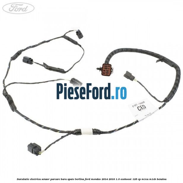 Instalatie electrica senzor parcare bara spate berlina Ford Mondeo 2014-2018 1.0 EcoBoost 125 cp Instalatie electrica senzor parcare bara spate berlina Ford Mondeo 2014-2018 1.0 EcoBoost 125 cp M1CA, M1CB benzina