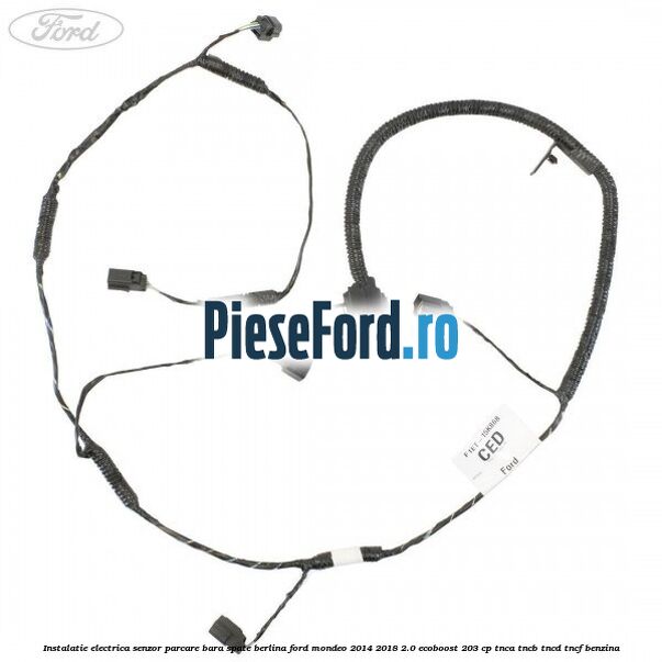 Instalatie electrica senzor parcare bara spate berlina Ford Mondeo 2014-2018 2.0 EcoBoost 203 cp TNCA, TNCB, TNCD, TNCF benzina