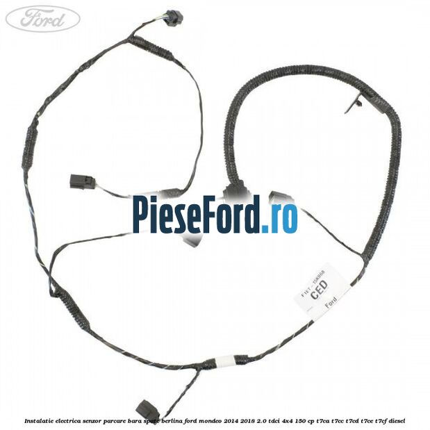 Instalatie electrica senzor parcare bara spate berlina Ford Mondeo 2014-2018 2.0 TDCi 4x4 150 cp Instalatie electrica senzor parcare bara spate berlina Ford Mondeo 2014-2018 2.0 TDCi 4x4 150 cp T7CA, T7CC, T7CD, T7CE, T7CF diesel