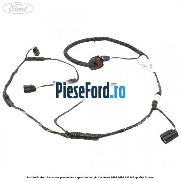 Instalatie electrica senzor parcare bara spate berlina Ford Mondeo 2014-2018 2.5 149 cp S7CB benzina