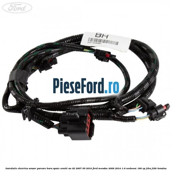 Instalatie electrica senzor parcare bara spate combi an 02/2007-09/2010 Ford Mondeo 2008-2014 1.6 EcoBoost 160 cp JTBA, JTBB benzina