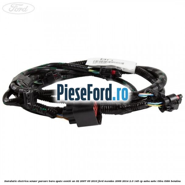 Instalatie electrica senzor parcare bara spate combi an 02/2007-09/2010 Ford Mondeo 2008-2014 2.0 145 cp AOBA, AOBC, TBBA, TBBB benzina