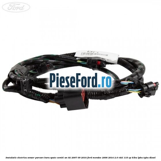 Instalatie electrica senzor parcare bara spate combi an 02/2007-09/2010 Ford Mondeo 2008-2014 2.0 TDCi 115 cp Instalatie electrica senzor parcare bara spate combi an 02/2007-09/2010 Ford Mondeo 2008-2014 2.0 TDCi 115 cp KLBA, LPBA, TYBA diesel
