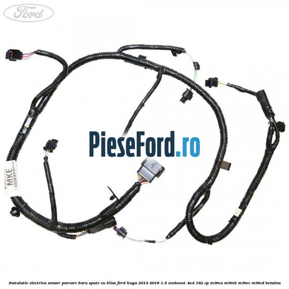 Instalatie electrica senzor parcare bara spate cu BLISS Ford Kuga 2013-2016 1.5 EcoBoost 4x4 182 cp Instalatie electrica senzor parcare bara spate cu BLISS Ford Kuga 2013-2016 1.5 EcoBoost 4x4 182 cp M9MA, M9MB, M9MC, M9MD benzina