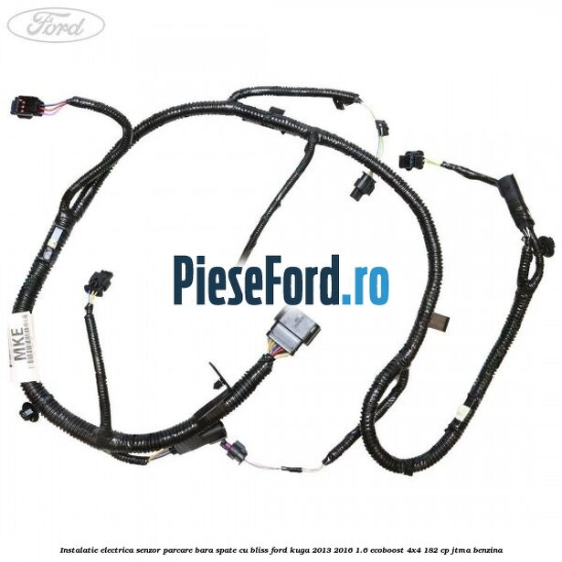 Instalatie electrica senzor parcare bara spate cu BLISS Ford Kuga 2013-2016 1.6 EcoBoost 4x4 182 cp JTMA benzina