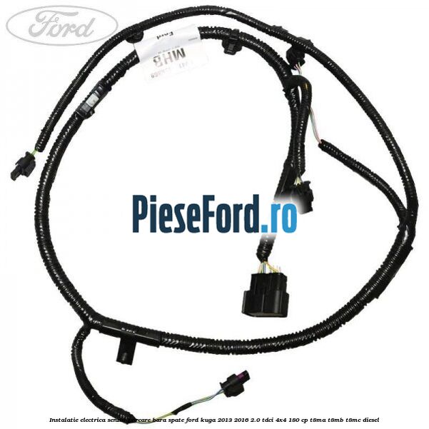 Instalatie electrica senzor parcare bara spate Ford Kuga 2013-2016 2.0 TDCi 4x4 180 cp T8MA, T8MB, T8MC diesel