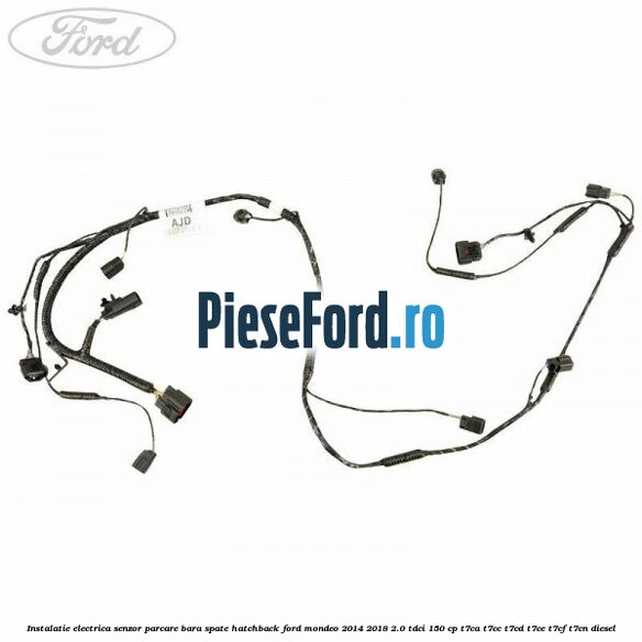 Instalatie electrica senzor parcare bara spate hatchback Ford Mondeo 2014-2018 2.0 TDCi 150 cp T7CA, T7CC, T7CD, T7CE, T7CF, T7CN diesel