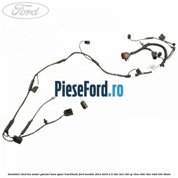 Instalatie electrica senzor parcare bara spate hatchback Ford Mondeo 2014-2018 2.0 TDCi 4x4 180 cp T8CA, T8CB, T8CC, T8CD, T8CL diesel