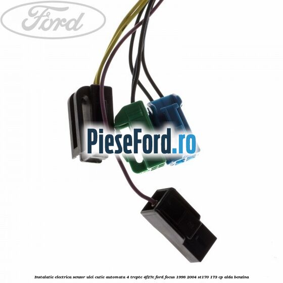 Instalatie electrica senzor ulei cutie automata 4 trepte 4F27E Ford Focus 1998-2004 ST170 173 cp ALDA benzina