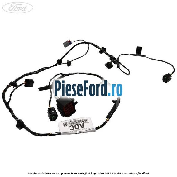 Instalatie electrica senzori parcare bara spate Ford Kuga 2008-2012 2.0 TDCI 4x4 140 cp UFDA diesel
