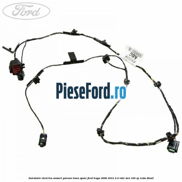Instalatie electrica senzori parcare bara spate Ford Kuga 2008-2012 2.0 TDCI 4x4 163 cp TXDA diesel