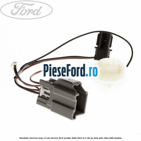 Instalatie electrica stop 4/5 usi interior Ford Mondeo 2008-2014 2.0 145 cp Instalatie electrica stop 4/5 usi interior Ford Mondeo 2008-2014 2.0 145 cp AOBA, AOBC, TBBA, TBBB benzina
