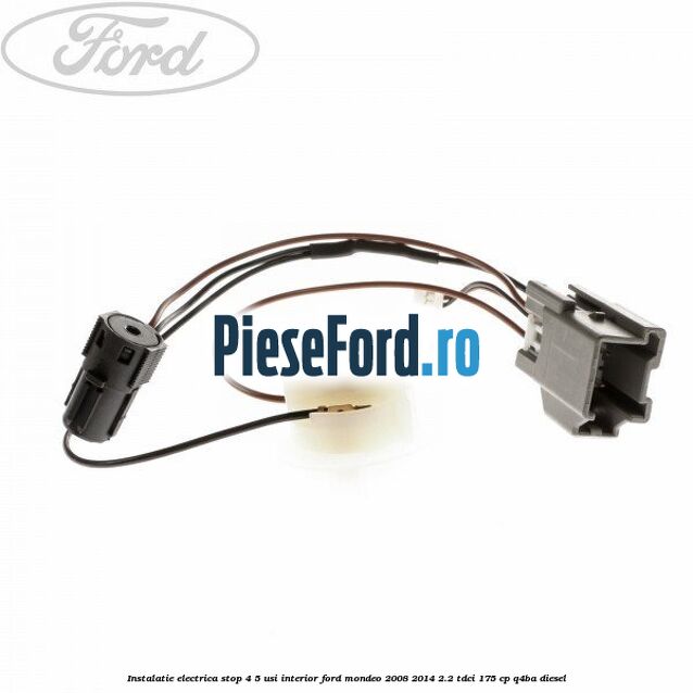Instalatie electrica stop 4/5 usi interior Ford Mondeo 2008-2014 2.2 TDCi 175 cp Q4BA diesel
