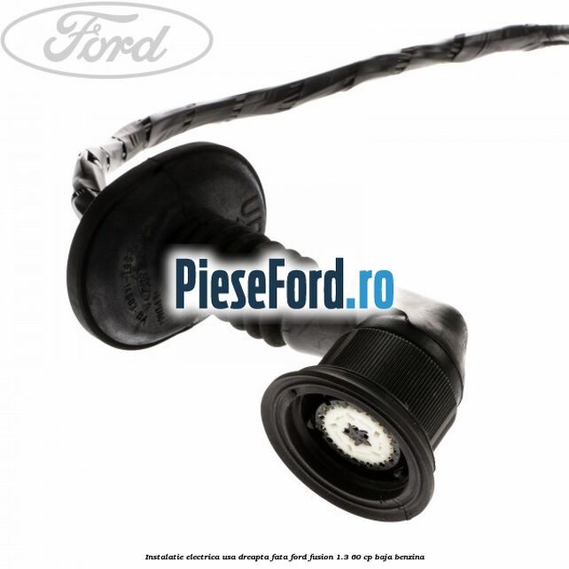 Instalatie electrica usa dreapta fata Ford Fusion 1.3 60 cp BAJA benzina