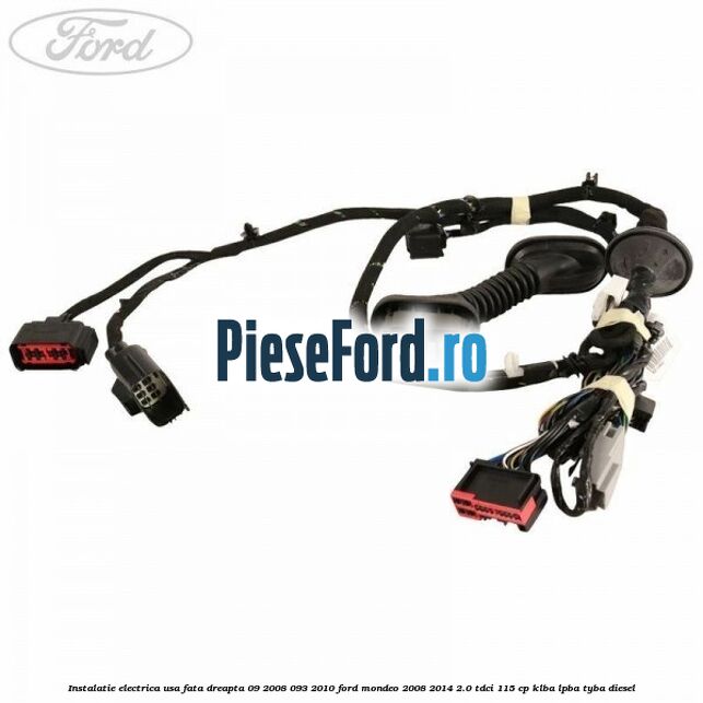 Instalatie electrica usa fata dreapta 09/2008-093/2010 Ford Mondeo 2008-2014 2.0 TDCi 115 cp KLBA, LPBA, TYBA diesel