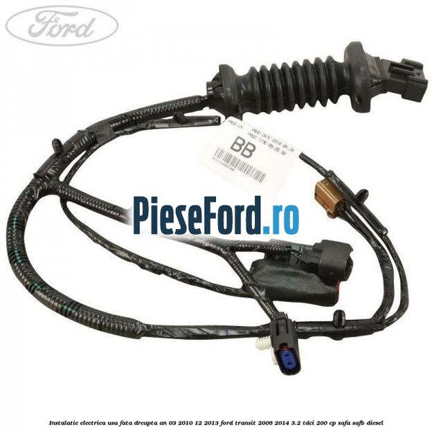 Instalatie electrica usa fata dreapta an 03/2010-12/2013 Ford Transit 2006-2014 3.2 TDCi 200 cp SAFA, SAFB diesel
