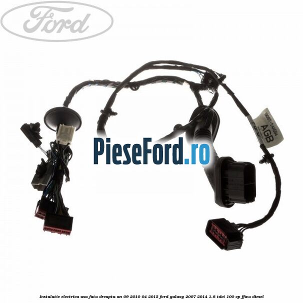 Instalatie electrica usa fata dreapta an 09/2010-04/2015 Ford Galaxy 2007-2014 1.8 TDCi 100 cp FFWA diesel