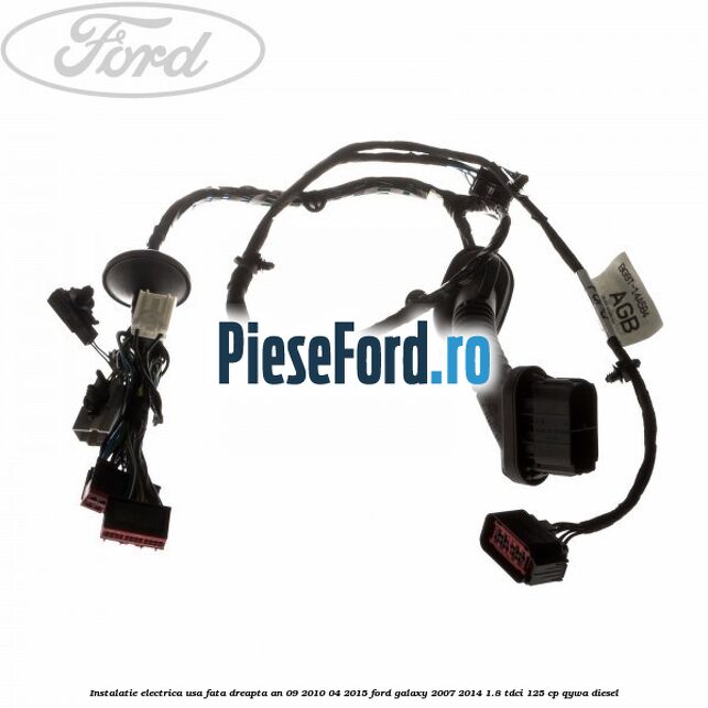 Instalatie electrica usa fata dreapta an 09/2010-04/2015 Ford Galaxy 2007-2014 1.8 TDCi 125 cp QYWA diesel