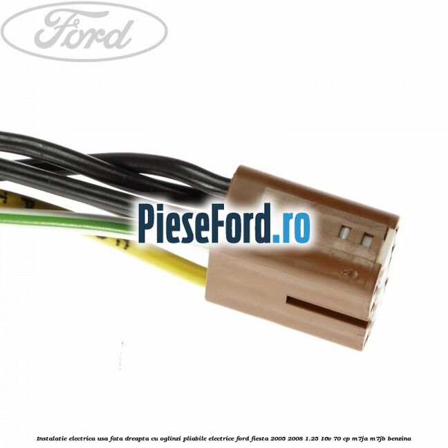 Instalatie electrica usa fata dreapta cu oglinzi pliabile electrice Ford Fiesta 2005-2008 1.25 16V 70 cp M7JA, M7JB benzina